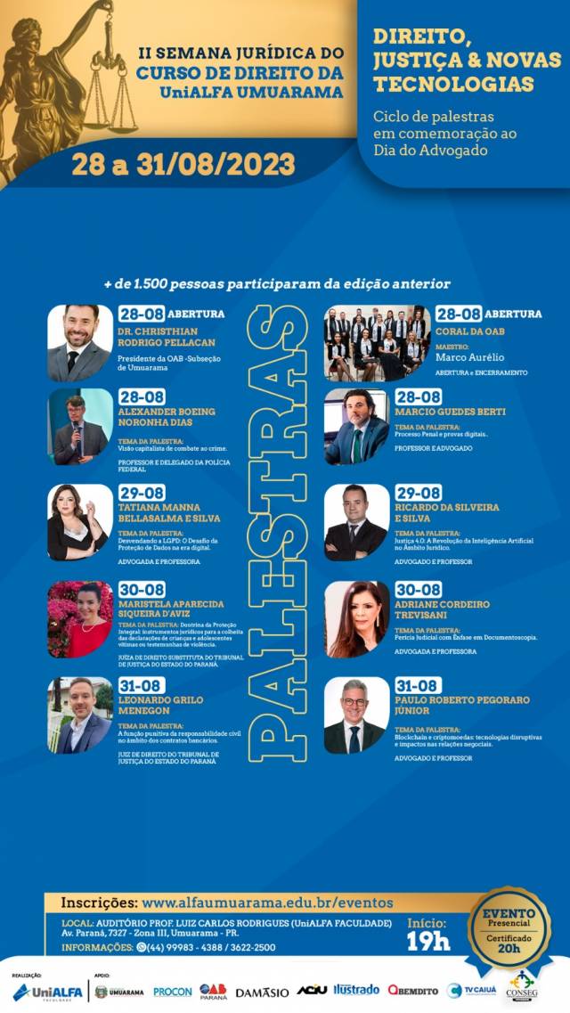 II - SEMANA JURÍDICA DO CURSO DE DIREITO DA FACULDADE UniALFA - Direito; Justiça & Novas Tecnologias