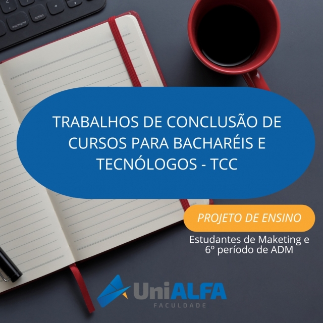 TRABALHOS DE CONCLUSÃO DE CURSOS PARA BACHARÉIS E TECNÓLOGOS - TCC