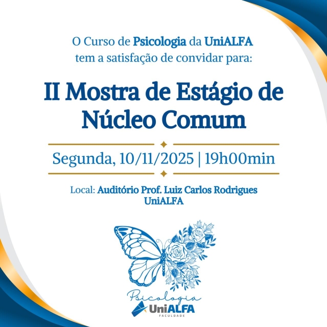 II Mostra de Estágio de Núcleo Comum do Curso de Psicologia da UniALFA