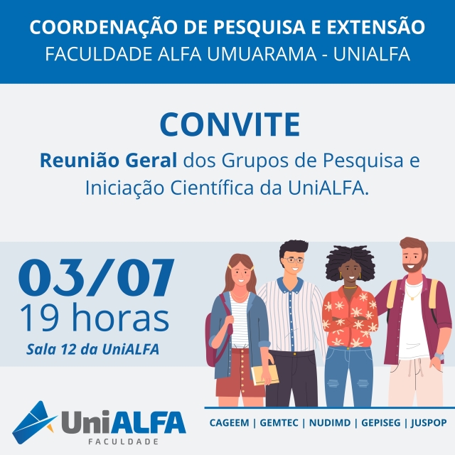 Reunião Geral dos Grupos de Pesquisa e da Iniciação Científica – UniALFA